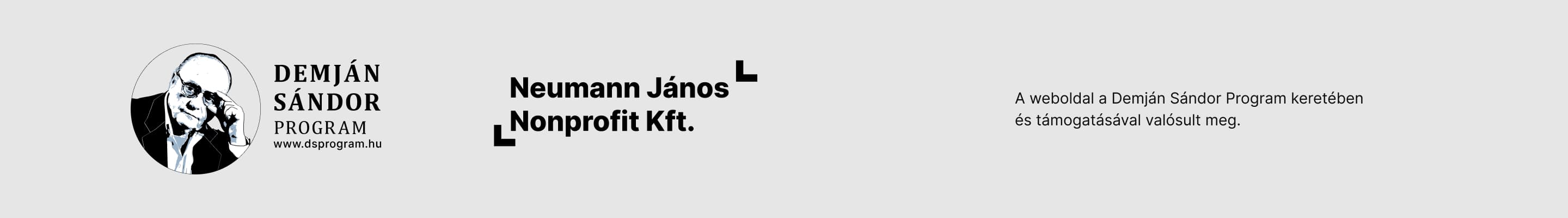 Demján Sándor Program (www.dsprogram.hu) és Neumann János Nonprofit Kft. logó — A weboldal a Demján Sándor Program keretében és támogatásával valósult meg.